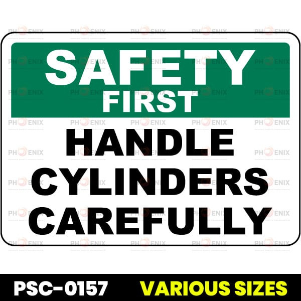 Safety First Handle Cylinders Carefully Sign | Phoenix®