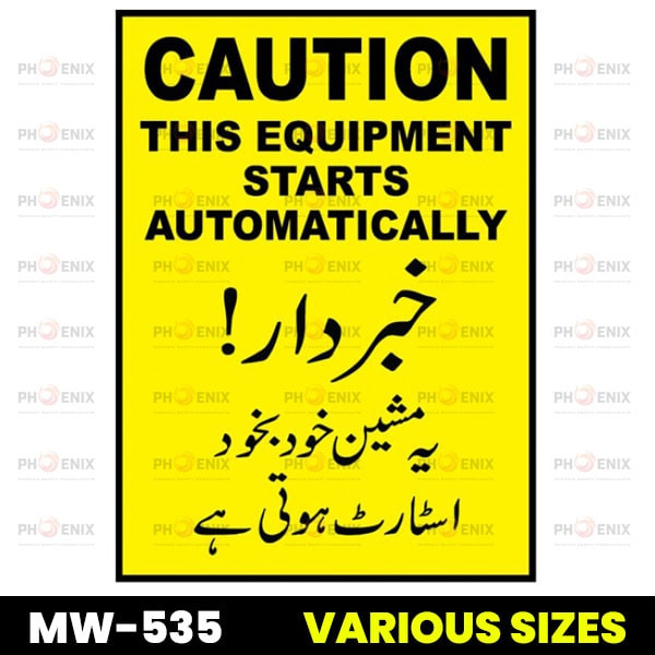 Caution This Equipment Starts Automatically Sign