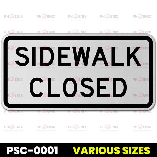 Sidewalk Closed Safety Sign