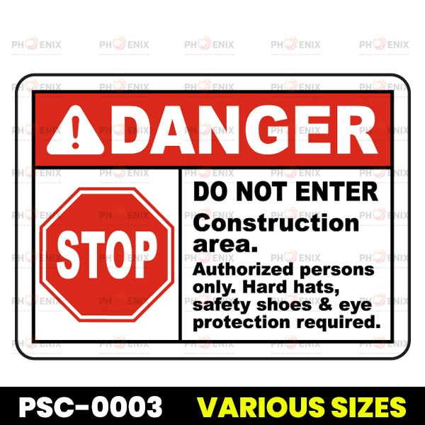 Construction Area Do Not Enter Sign