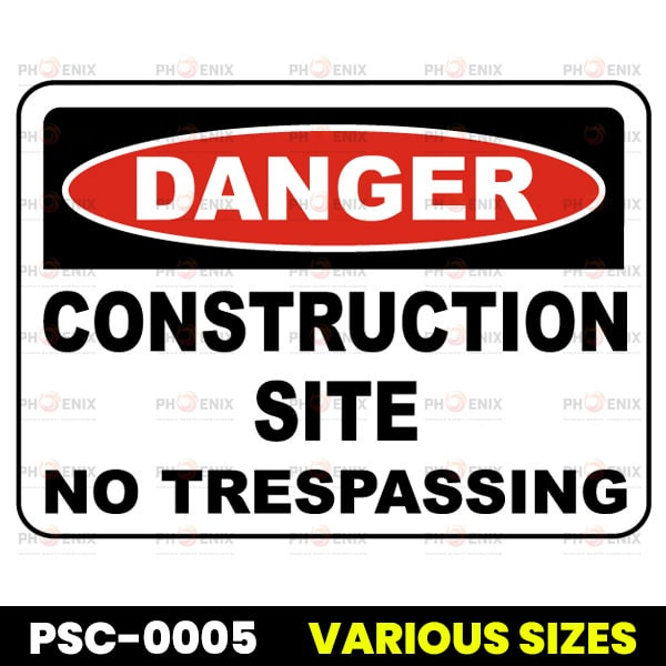 Construction Site No Trespassing Sign