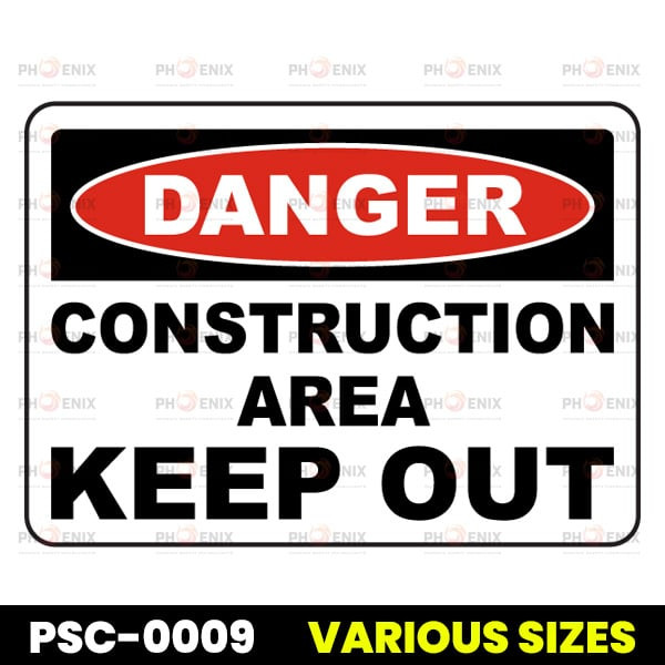 Construction Area Keep Out Sign