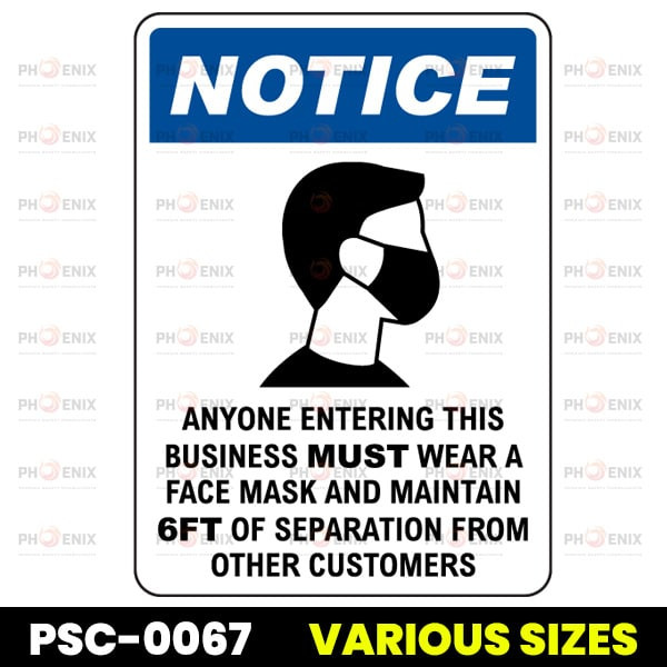 Notice Wear a Face Mask Sign