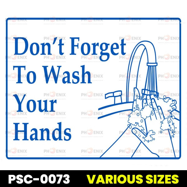 Don't Forget To Wash Your Hands Sign