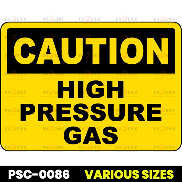 Caution High Pressure Gas Sign