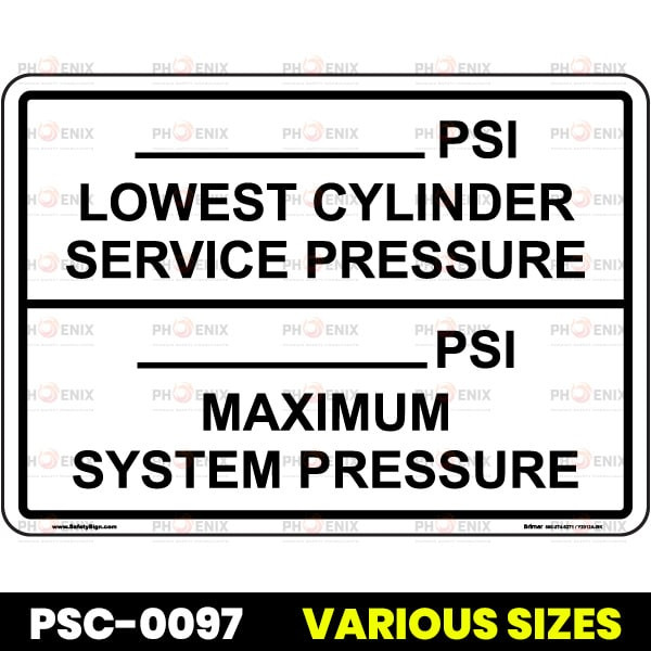 Cylinder Pressure Write-On Sign